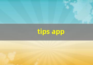 tips app